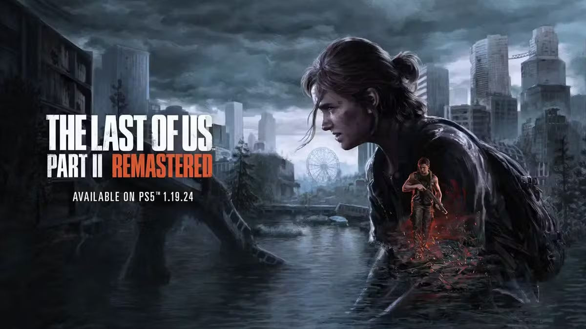 Port para PC de The Last of Us: Parte 2 já está pronto desde o ano passado